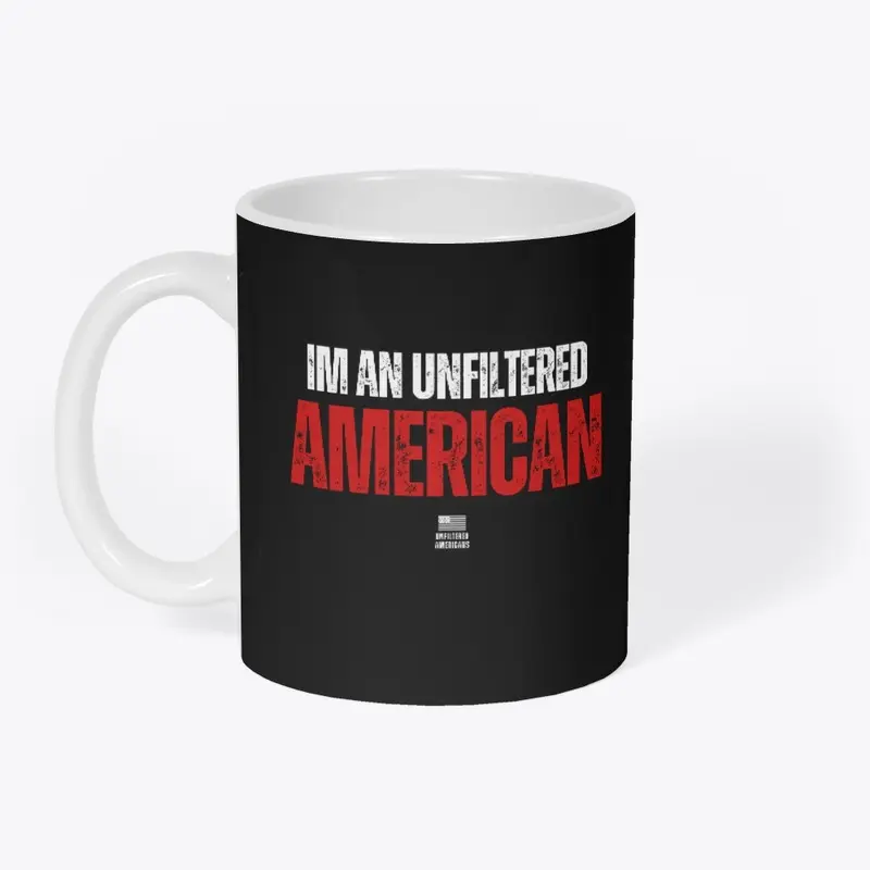 UNFILTERED AMERICAN